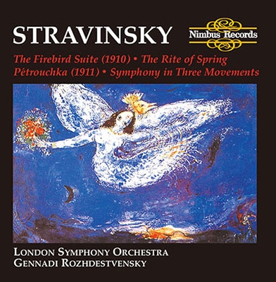 ストラヴィンスキー: 春の祭典、ペトルーシュカ、「火の鳥」からの組曲