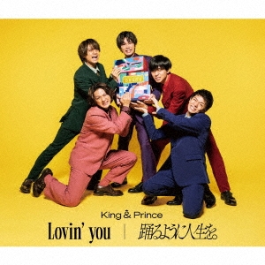 Lovin' you/踊るように人生を。＜通常盤＜初回プレス＞＞/King & Prince