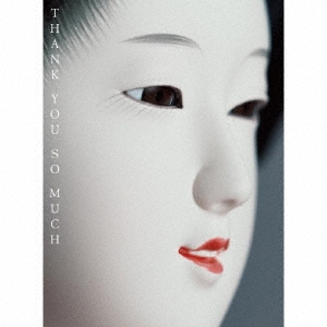 THANK YOU SO MUCH ［CD+SPECIAL DISC(Blu-ray Disc)+SPECIAL BOOK