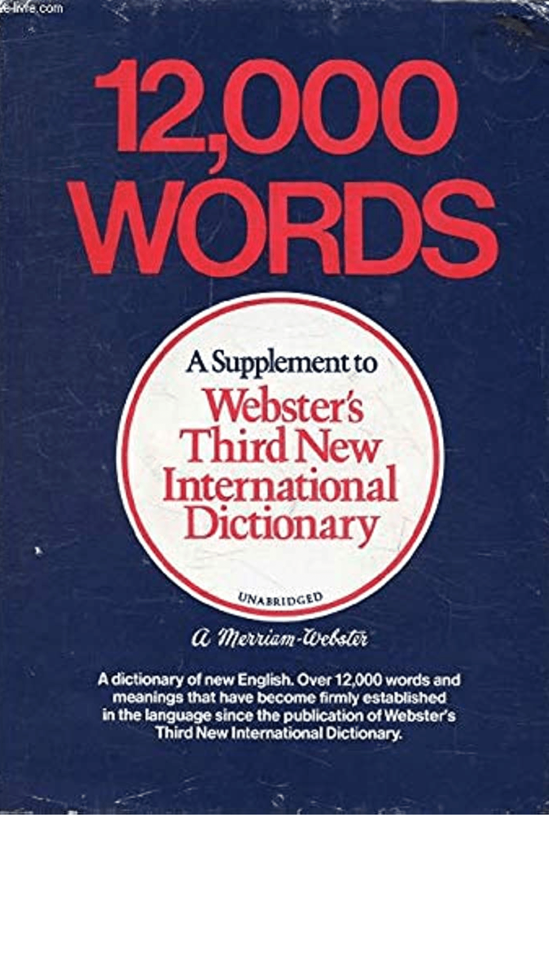 12,000 Words: A Supplement to Webster's Third new International