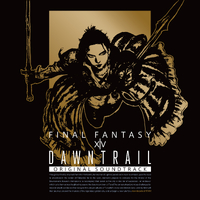 DAWNTRAIL: FINAL FANTASY XIV Original Soundtrack／祖堅 正慶｜音楽