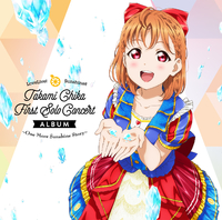 LoveLive! Sunshine!! Takami Chika First Solo Concert Album ～One