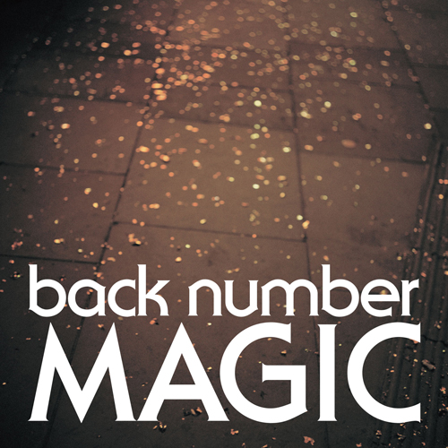 MAGIC [通常盤][CD] - back number - UNIVERSAL MUSIC JAPAN