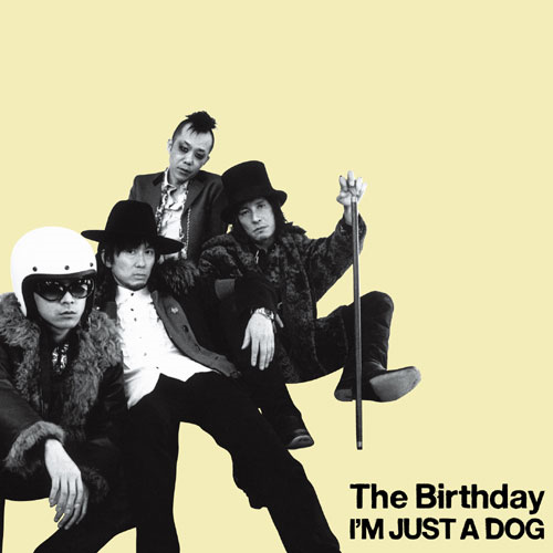 I'M JUST A DOG [初回限定盤] [SHM-CD][CD] - The Birthday