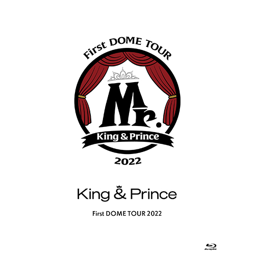 King & Prince First DOME TOUR 2022 ～Mr.～ [初回限定盤][Blu-ray