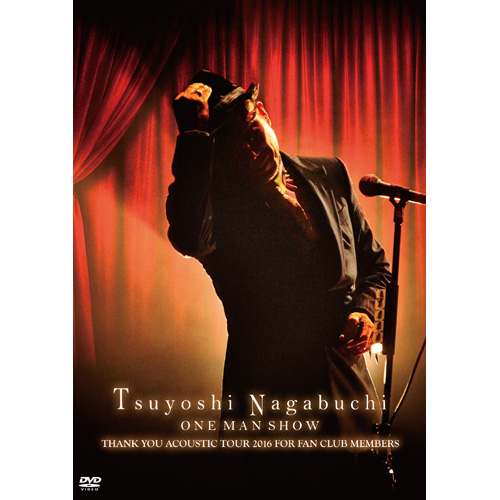 Tsuyoshi Nagabuchi ONE MAN SHOW [初回限定盤][DVD][+タオル] - 長渕