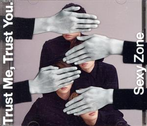 Trust Me, Trust You.(初回限定盤B)(DVD付) 中古CD | ブックオフ公式
