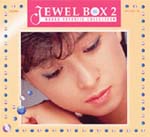 河合奈保子CD BOX第2弾好評発売中！