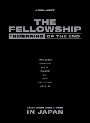 ATEEZ 2022 WORLD TOUR [THE FELLOWSHIP：BEGINNING OF THE END] IN