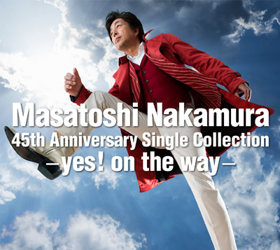 Masatoshi Nakamura 45th Anniversary Single Collection 〜yes！on