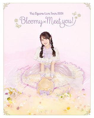 小倉 唯 LIVE TOUR 2024 〜Bloomy × Meet you!〜 Blu-ray