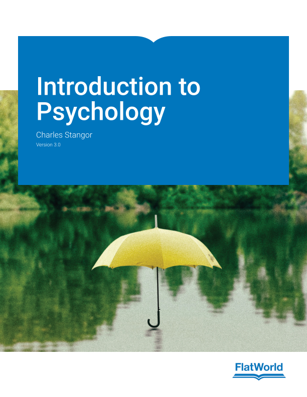 FlatWorld | Textbook | Introduction to Psychology v3.0