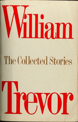 The collected stories by William Trevor | Open Library