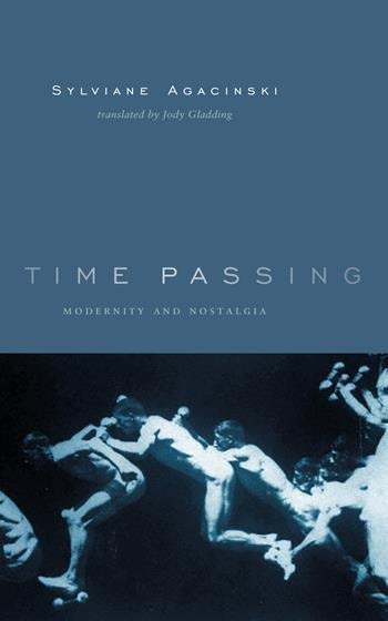 Time Passing | Columbia University Press
