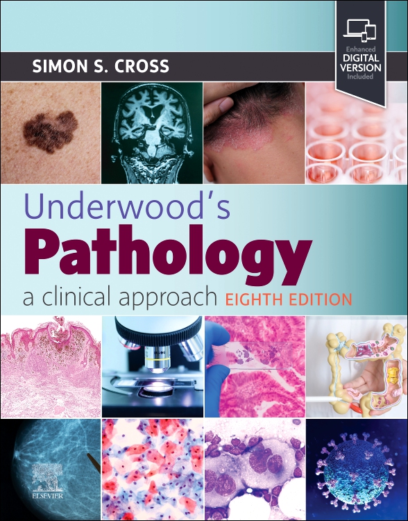 Underwood's Pathology: A Clinical Approach - Edition 8 - Edited by
