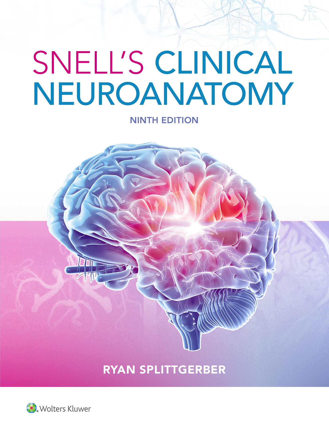 Snell's Clinical Neuroanatomy, 9th ed.: 洋書／南江堂