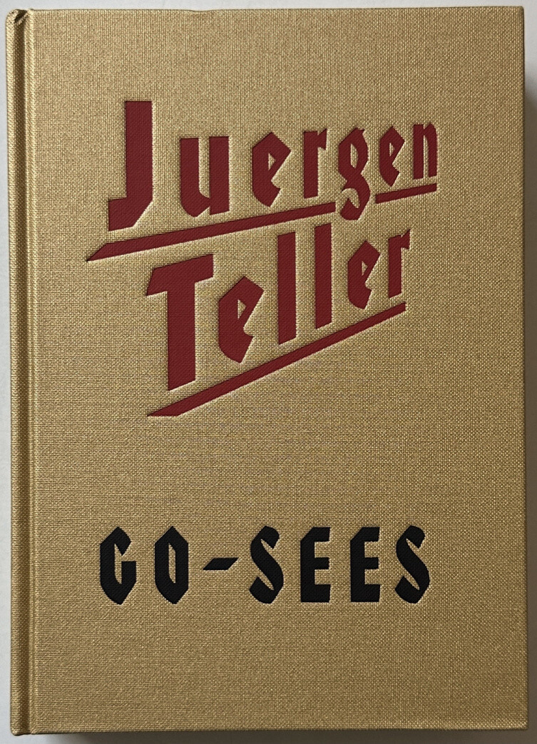 アート・デザイン・音楽 Juergen Teller / GO-SEES アート・デザイン