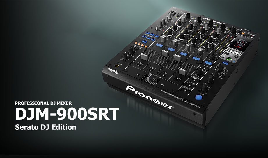 The fully Serato'd up Pioneer DJM-900SRT Mixer – DJWORX