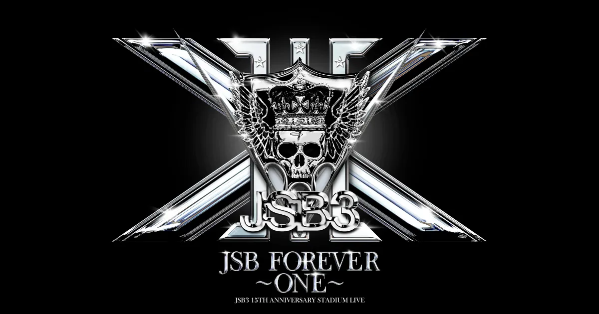三代目 J SOUL BROTHERS 15TH ANNIVERSARY STADIUM LIVE 
