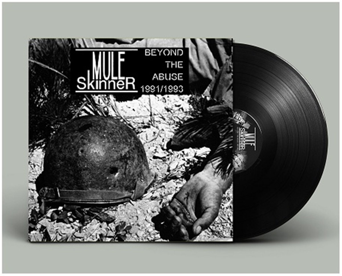 Beyond The Abuse 1991/1993 | Mule Skinner