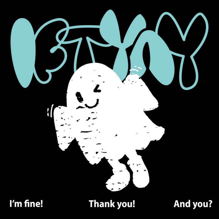 YAY | I'm fine! Thank you! And you?