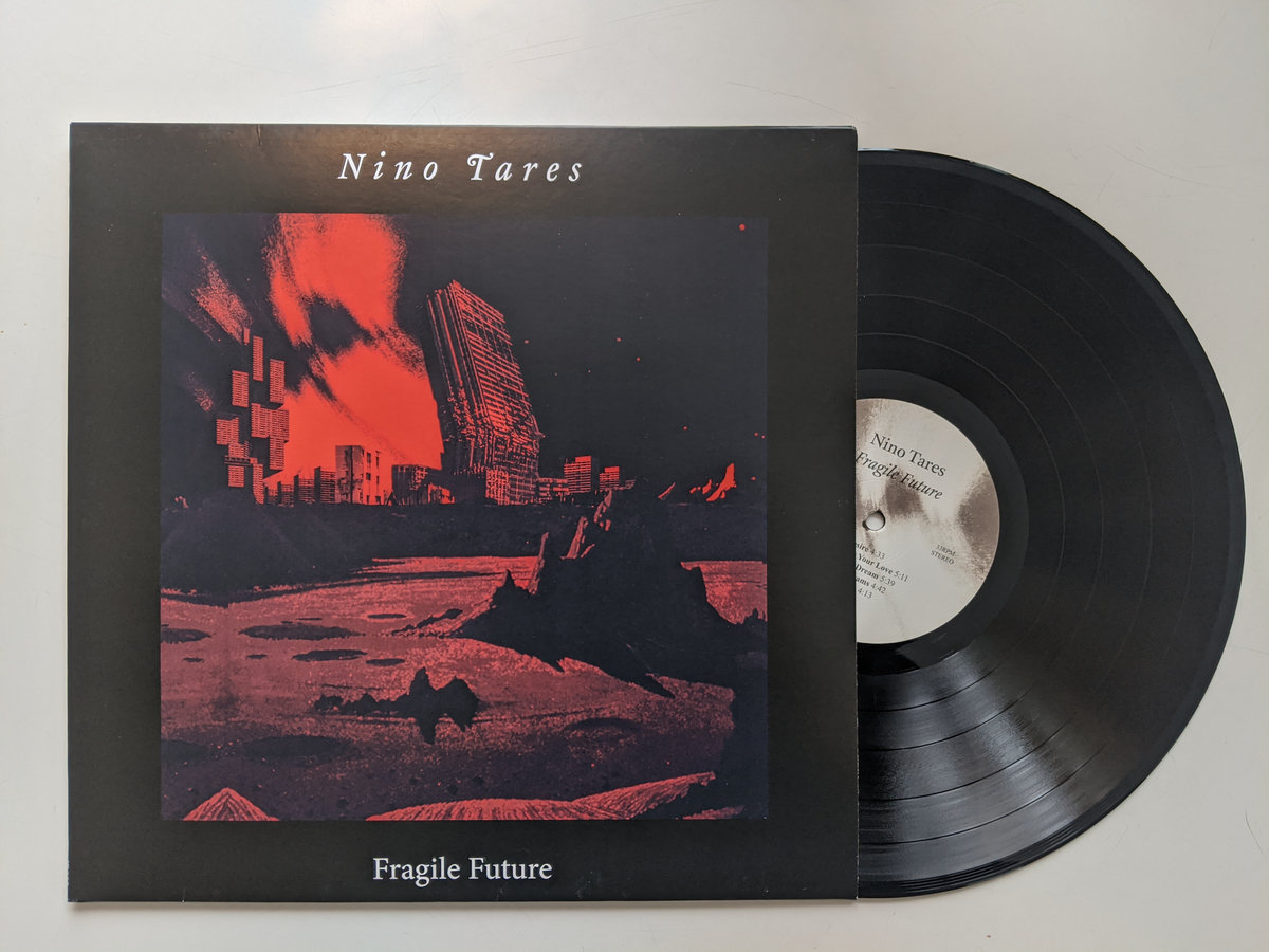Fragile Future | Nino Tares | Inåt Bakåt Records