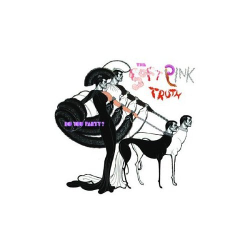 Do You Party? | The Soft Pink Truth | Accidental Records