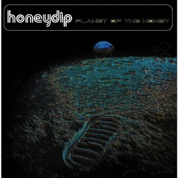 Planet Of The Honey -Remastered- | honeydip