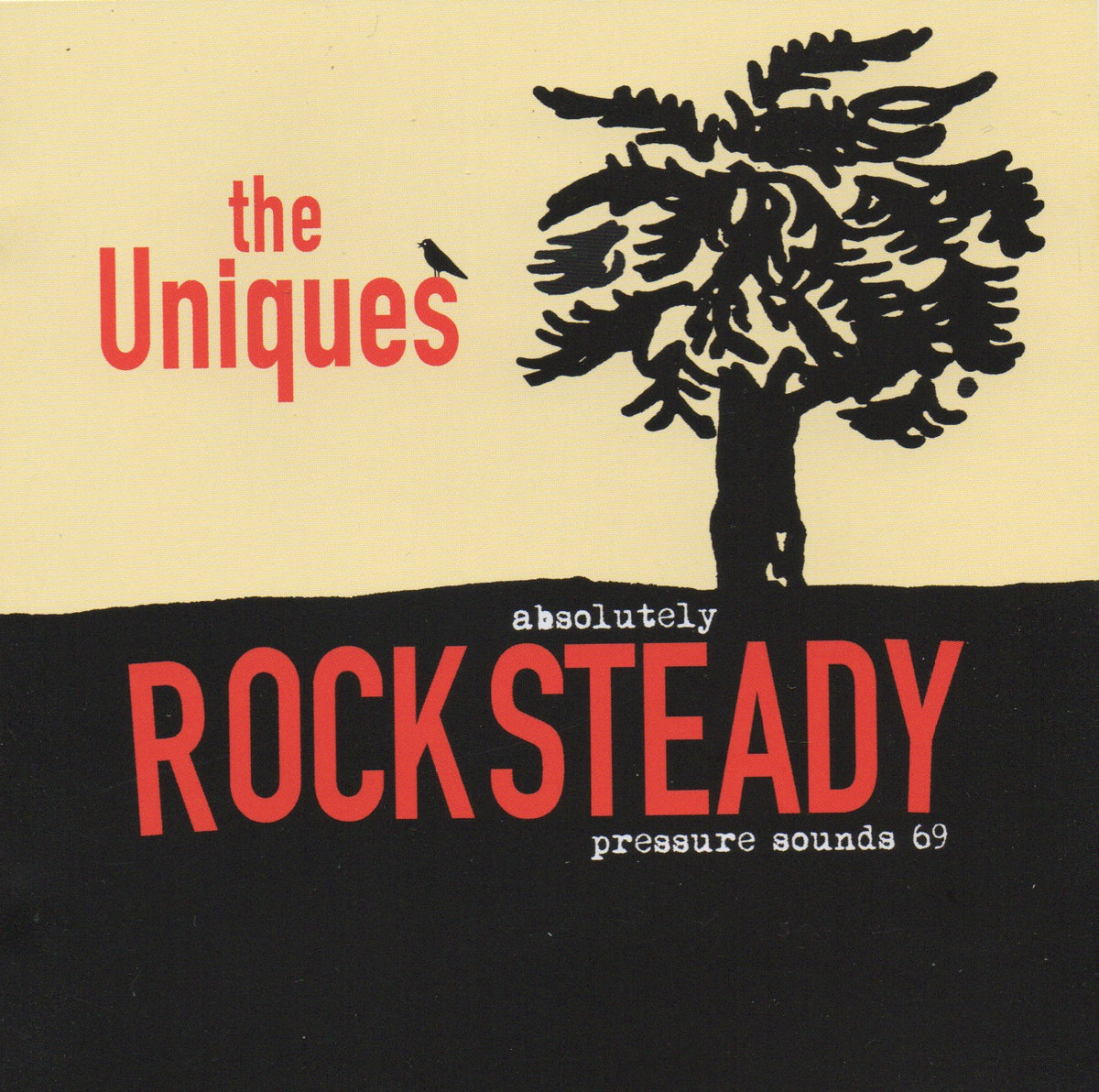 Absolutely Rocksteady | The Uniques | Pressure Sounds