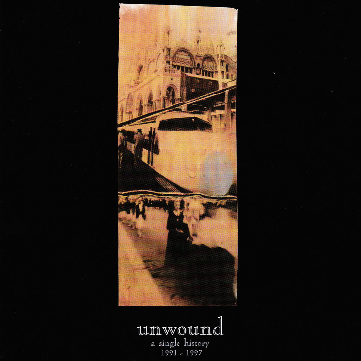 A Single History: 1991-1997 | Unwound
