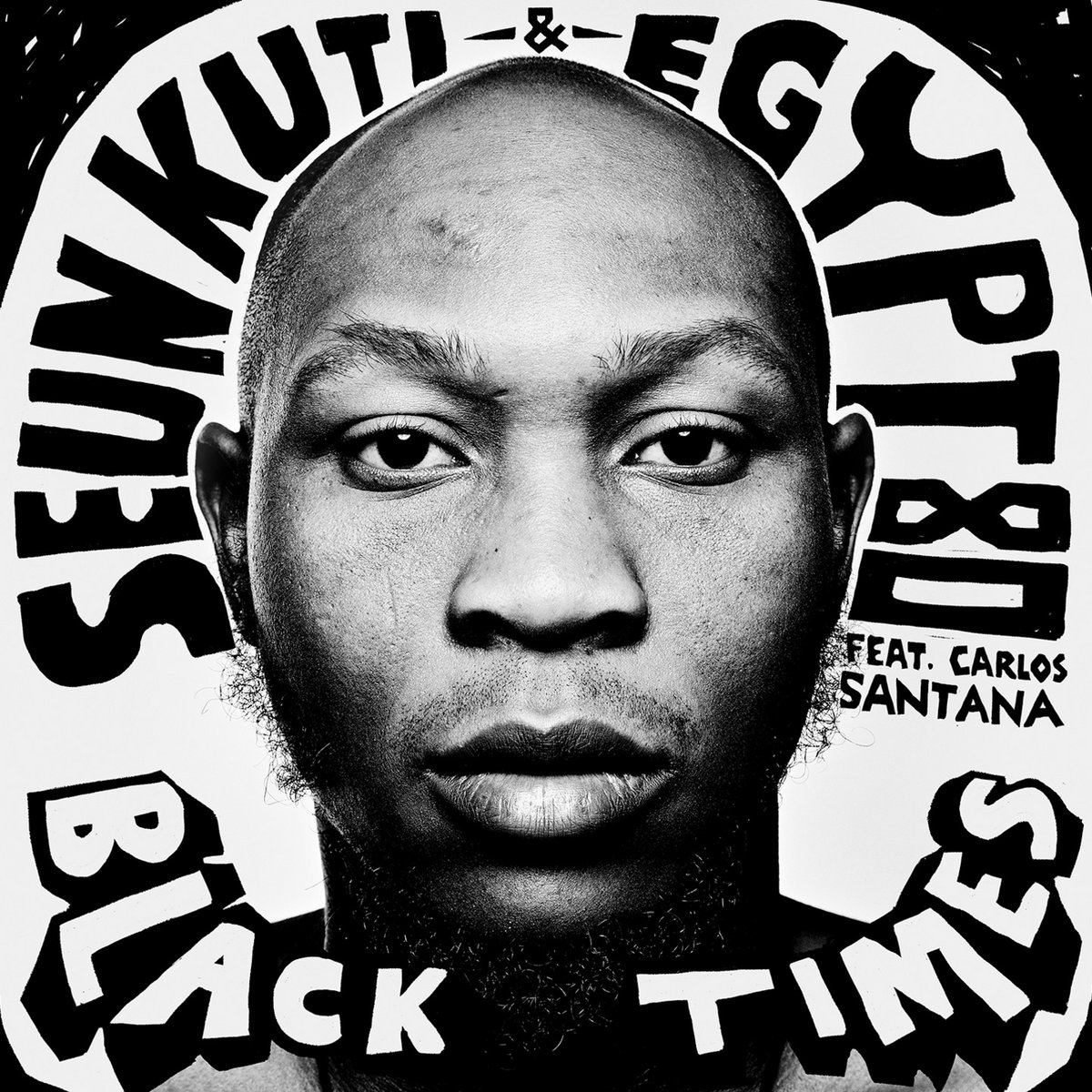 Black Times | Seun Kuti & Egypt 80
