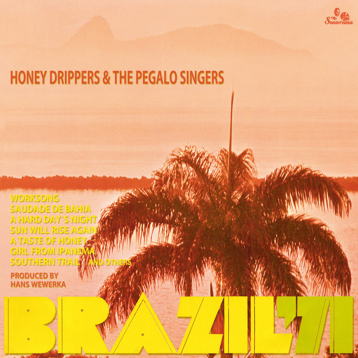 Brazil`71 | Honey Drippers & The Pegalo Singers | Sonorama Records