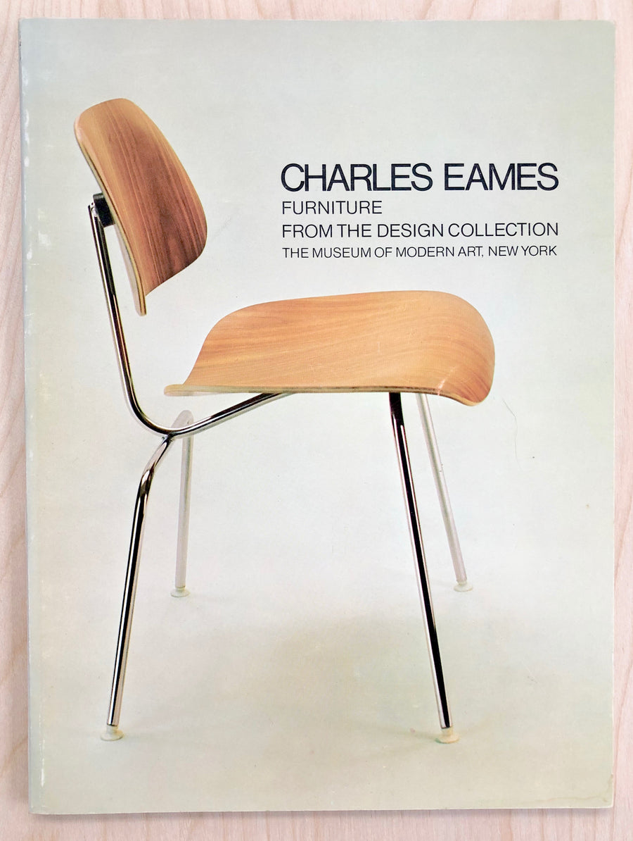 CHARLES EAMES: FURNITURE FROM THE DESIGN COLLECTION edited and