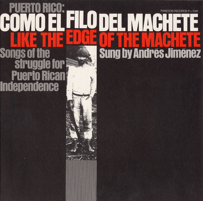 Puerto Rico: Como el Filo del Machete: Like the Edge of the