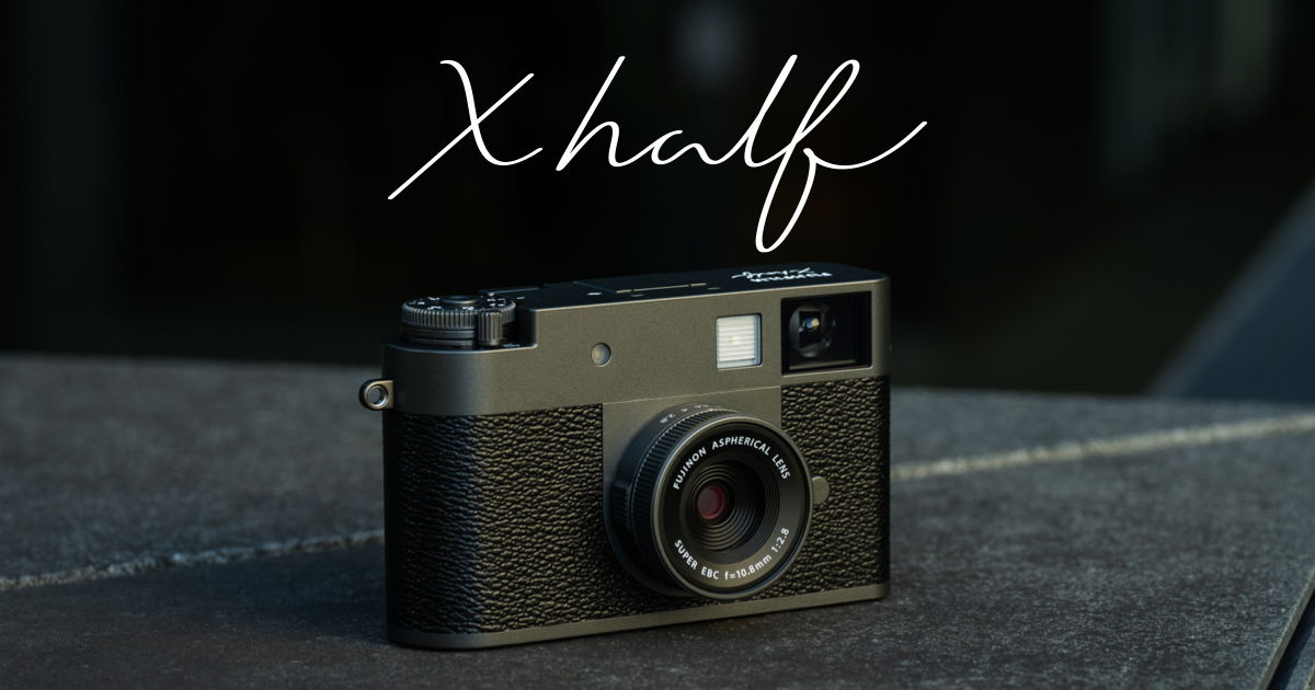 FUJIFILM X half （Xハーフ）-富士フイルム Xシリーズ & GFX - 日本